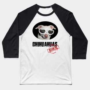 Chihuahuas Rock! Baseball T-Shirt